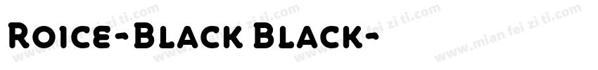 Roice-Black Black字体转换